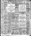Bolton Evening News Thursday 06 June 1907 Page 1