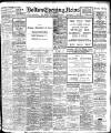 Bolton Evening News Friday 06 September 1907 Page 1