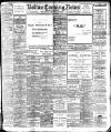 Bolton Evening News Saturday 07 September 1907 Page 1