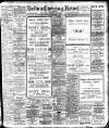 Bolton Evening News Thursday 03 October 1907 Page 1
