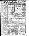 Bolton Evening News Friday 04 October 1907 Page 1