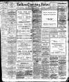 Bolton Evening News Saturday 12 October 1907 Page 1