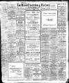 Bolton Evening News Tuesday 22 October 1907 Page 1