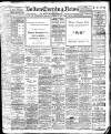 Bolton Evening News Wednesday 30 October 1907 Page 1