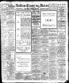 Bolton Evening News Wednesday 06 November 1907 Page 1