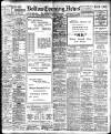 Bolton Evening News Monday 02 December 1907 Page 1