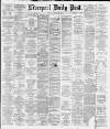 Liverpool Daily Post Monday 22 December 1879 Page 1