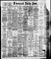Liverpool Daily Post Monday 03 May 1880 Page 1