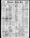Liverpool Daily Post Tuesday 27 July 1880 Page 1