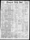 Liverpool Daily Post Friday 27 August 1880 Page 1