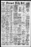 Liverpool Daily Post Saturday 25 December 1880 Page 1