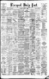 Liverpool Daily Post Wednesday 09 February 1881 Page 1