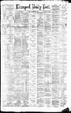 Liverpool Daily Post Monday 19 September 1881 Page 1