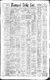 Liverpool Daily Post Wednesday 26 October 1881 Page 1
