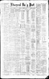 Liverpool Daily Post Thursday 03 November 1881 Page 1