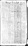 Liverpool Daily Post Friday 04 November 1881 Page 1