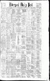 Liverpool Daily Post Tuesday 07 February 1882 Page 1
