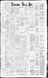 Liverpool Daily Post Friday 24 February 1882 Page 1