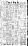 Liverpool Daily Post Wednesday 29 March 1882 Page 1