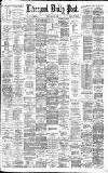 Liverpool Daily Post Friday 12 May 1882 Page 1