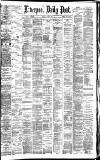 Liverpool Daily Post Monday 31 July 1882 Page 1