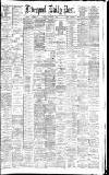 Liverpool Daily Post Saturday 02 December 1882 Page 1