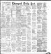 Liverpool Daily Post Wednesday 24 January 1883 Page 1