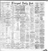 Liverpool Daily Post Wednesday 31 January 1883 Page 1