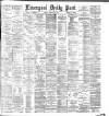 Liverpool Daily Post Friday 02 February 1883 Page 1