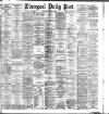 Liverpool Daily Post Wednesday 21 March 1883 Page 1