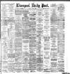 Liverpool Daily Post Friday 06 April 1883 Page 1
