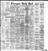 Liverpool Daily Post Saturday 07 April 1883 Page 1