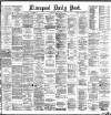 Liverpool Daily Post Thursday 10 May 1883 Page 1