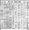 Liverpool Daily Post Thursday 21 June 1883 Page 1