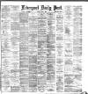 Liverpool Daily Post Friday 06 July 1883 Page 1