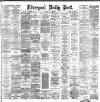 Liverpool Daily Post Monday 23 July 1883 Page 1