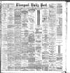 Liverpool Daily Post Thursday 09 August 1883 Page 1