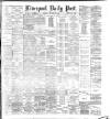 Liverpool Daily Post Saturday 29 September 1883 Page 1
