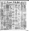Liverpool Daily Post Friday 02 November 1883 Page 1