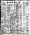 Liverpool Daily Post Thursday 10 January 1884 Page 1