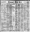 Liverpool Daily Post Monday 21 January 1884 Page 1