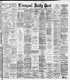 Liverpool Daily Post Tuesday 22 January 1884 Page 1