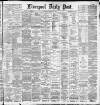 Liverpool Daily Post Thursday 07 February 1884 Page 1