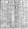 Liverpool Daily Post Saturday 23 February 1884 Page 1