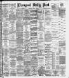 Liverpool Daily Post Wednesday 12 March 1884 Page 1