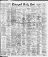 Liverpool Daily Post Saturday 10 May 1884 Page 1