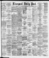 Liverpool Daily Post Saturday 24 May 1884 Page 1
