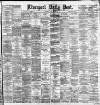 Liverpool Daily Post Saturday 14 June 1884 Page 1