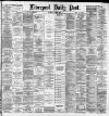 Liverpool Daily Post Thursday 10 July 1884 Page 1