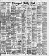 Liverpool Daily Post Friday 25 July 1884 Page 1
